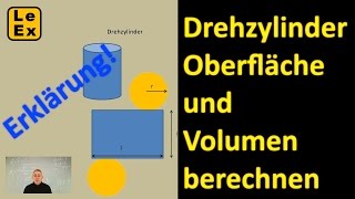 Drehzylinder Oberfläche und Volumen Erklärung [upl. by Orva]