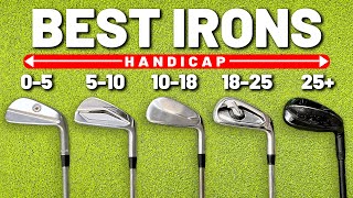 The BEST IRONS IN GOLF for every handicap [upl. by Niad]