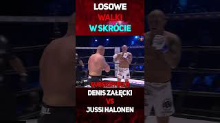 Denis Załęcki VS Jussi Halonen  W Skrócie shorts jussihalonen deniszałęcki famemma walka [upl. by Aseeral299]