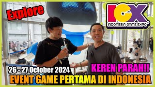 EVENT GAME PERTAMA DI INDONESIA  Explore INDONESIA GAME EXPO [upl. by Beaulieu]