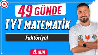 Faktöriyel  49 Günde TYT Matematik Kampı 6Gün  Rehber Matematik [upl. by Aneda]