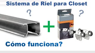 El Mejor Sistema de Riel para Closet Corredizos  Con Puertas Correderas [upl. by Reklaw]