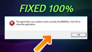 The Application Was Unable to Start Correctly 0xc00007b Windows 10 [upl. by Wharton]