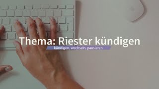 Thema Riester Rente kündigen FAQ [upl. by Ramo]