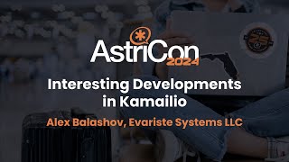 AstriCon 2024 Interesting Developments in Kamailio [upl. by Rezal]