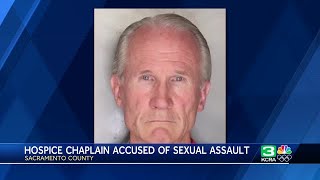 Hospice chaplain accused of assaulting woman at Sacramento County facility [upl. by Gonzalo]