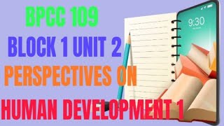 BPCC 109 UNIT2 Perspectives on human development 1 [upl. by Niliac]