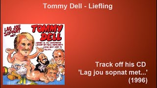 Tommy Dell  Liefling [upl. by Clarence]