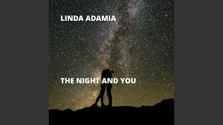 The Night and You [upl. by Ethelred]