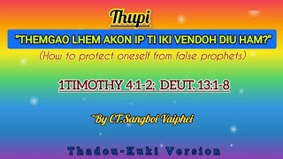 quotTHEMGAO LHEM AKON IPTI IKI VENDOH DIU HAMquot CT SANGBOI VAIPHEI THADOUKUKI VERSION [upl. by Jeritah]