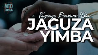 Jaguza Yimba  Kayongo Ponsiano Biva MTO 101 [upl. by Eecak]