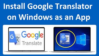 Google Translate for PC Desktop  How to Create Google Translator Shortcut on Windows PCLaptop [upl. by Htebzil168]