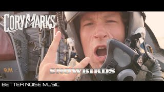 Cory Marks  Snowbirds Official Music Video [upl. by Petit]