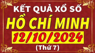 Xổ số Tp Hồ Chí Minh ngày 12 tháng 10  XSHCM  KQXSHCM  SXHCM  Xổ số kiến thiết HCM hôm nay [upl. by Schultz748]