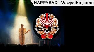 HAPPYSAD  Wszystko jedno OFFICIAL AUDIO [upl. by Burta]