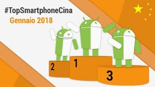 Migliori Smartphone Cinesi Android Gennaio 2018 TopSmartphoneCina TuttoAndroid [upl. by Cris35]