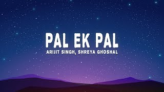 Arijit Singh amp Shreya Ghoshal  Pal Lyrics from quotJalebiquot [upl. by Merras]