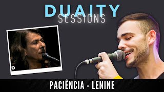 Paciência Lenine I Rafael Duaity Cover [upl. by Morocco]