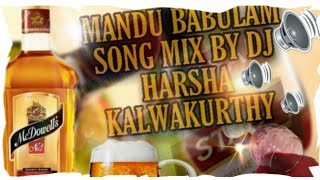 MANDU BABULAM SONG THEENMAR MIX BY DJ HARSHA KALWAKURTHY [upl. by Denton]