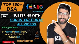 39 Substring with Concatenation of All Words  Sliding Window  Top 150 DSA Leetcode Coding JAVA [upl. by Aeneg]