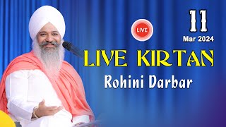 Live Recorded  Kirtan Rohini Darbar  11March2024  Sant Trilochan Darshan Das Ji [upl. by Peter]