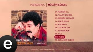 Yazık Müslüm Gürses Official Audio yazık müslümgürses  Esen Müzik [upl. by Merchant]