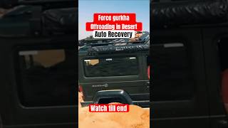 Force Gurkha Offroading gurkha4x4x4 offroadingdesert viralshorts [upl. by Ylrebmik389]