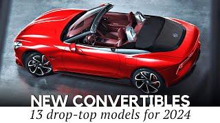 13 New Convertible Cars and Sporty Roadsters for 2024 Design Review amp Performance Figures [upl. by Bunker]