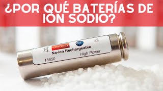 BATERÍAS DE ION SODIO MEJOR QUE EL LITIO  NUEVAS NOTÍCIAS [upl. by Attelliw]