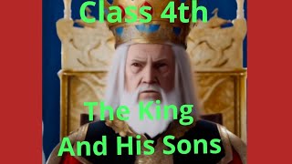 The King And His Sons class 4th English PSEB Story Wiith PicsShellysStudyRoom [upl. by Ydwor453]