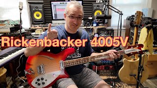 Rickenbacker 4005V unboxing and demo [upl. by Ecyt712]