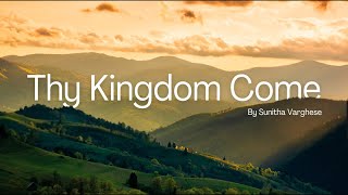 Thy Kingdom Come lyric video [upl. by Aivul]