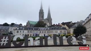 Chartres A Historic French Town with the Gothic Architecture of Cathédrale NotreDame de Chartres [upl. by Geordie]