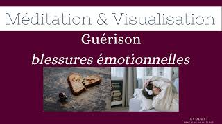 Méditation  Guérison des blessures émotionnelles méditation emotions blessuresemotionnelles [upl. by Maltzman]