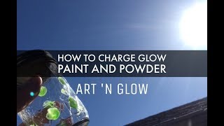 How to Charge Glow Paint and Powder [upl. by Braca]