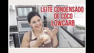 Leite Condensado de Coco LowCarb [upl. by Nilam]