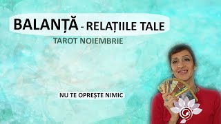 BALANȚĂ Legături Speciale  OAMENII tăi NOIEMBRIE P 3  Tarot  Zodii de AER  Horoscop [upl. by Lorenzo]