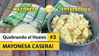 MAYONESA CASERA en LICUADORA 🥚🥚🥚  Quebrando el Huevo 🍳 [upl. by Navets]