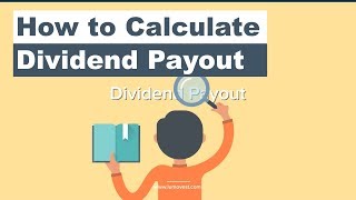 How to Calculate the Dividend Payout Ratio  Lumovest [upl. by Naujaj300]