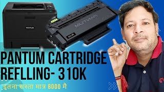 How to Refill a Pantum 310K Cartridge  In Hindi Best technical  Pantum 310k cartridge [upl. by Ardnaek47]