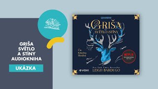 YA AUDIOKNIHY Leigh Bardugo Griša –⁠ Světlo a stíny čte Kristýna Skružná [upl. by Rafa295]