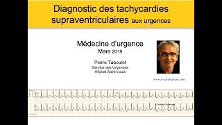 Diagnostic ECG des tachycardies supraventriculaires aux urgences Dr Taboulet [upl. by Jansen]