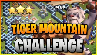 How To Complete Tiger Mountain Challenge Event In Coc Coc New Event Attack Tiger Mountain Challenge [upl. by Yxor]