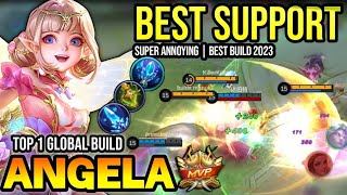 ANGELA BEST BUILD 2023  BUILD TOP 1 GLOBAL ANGELA GAMEPLAY  MOBILE LEGENDS✓ [upl. by Kacey]