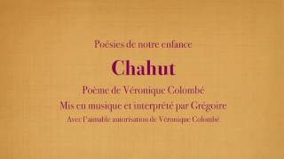 Grégoire  Chahut  Véronique Colombé Poésies de mon enfance avec le texte [upl. by Blinnie]