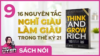 Sách nói Think and Grow Rich Tập 9  16 Nguyên tắc Nghĩ Giàu Làm Giàu trong thế kỷ 21 [upl. by Moreville]