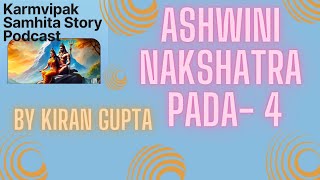 Ashwini Nakshatra Pada4  Karmvipak Samhita Story amp Remedy [upl. by Morlee]