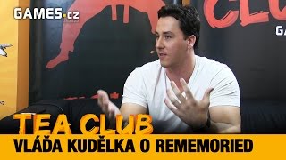 Tea Club 15 Vláďa Kudělka o Rememoried [upl. by Yup464]