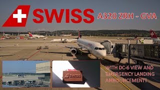 Flight Experience Swiss A320 Zürich to Geneva with EMERGENCY LANDING ANNOUNCEMENT and DC6 view [upl. by Levins]