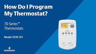 70 Series  1E78151  How Do I Program My Thermostat [upl. by Stoneman396]